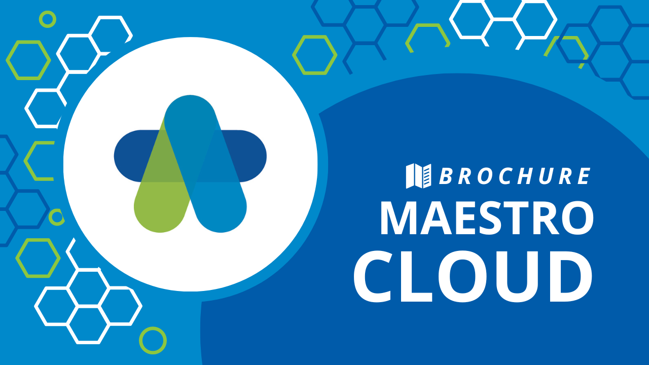 maestro* Cloud